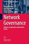 Network Governance Alliances, Cooperatives and Franchise Chains