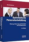 Systematische Personalentwicklung: Planung, Steuerung und Kontrolle im Funktionszyklus
