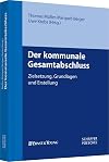 Der kommunale Gesamtabschluss Zielsetzung, Grundlagen und Erstellung