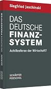 Das deutsche Finanzsystem Achillesferse der Wirtschaft?