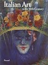 Italian art in the 20th century : painting and sculpture, 1900-1988