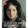 Classicism and Biedermeier: Liechtenstein Museum Vienna (Liechtenstein Museum Vienna)