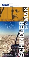 Schindler by MAK