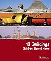 13 Buildings Children Should Know