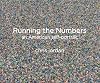 Running the Numbers: An American Self-Portrait