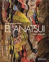 El Anatsui: Art and Life