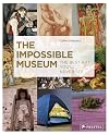 The Impossible Museum: The Best Art You'll Never See
