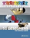 50 Designers You Should Know