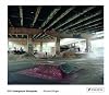 Richard Gilligan: DIY/Underground Skateparks