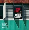 Hard Light: The Work of Emilio Sanchez