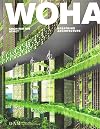 WOHA: Breathing Architecture