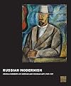 Russian Modernism: Cross-Currents of German and Russian Art, 1907-1917
