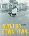 Inventing Downtown: Artist-Run Galleries in New York City, 1952-1965