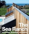 The Sea Ranch: Architecture, Environment, and Idealism