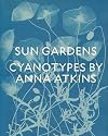 Sun Gardens: Cyanotypes by Anna Atkins