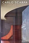 Carlo Scarpa: The Complete Buildings