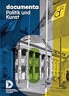 documenta. Politik und Kunst