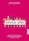 Schamlos schön Klartext über Pubertät, wirre Gefühle und den Mut, du selbst zu sein Ill. v. Winsnes, Magnhild Übers. v. Dörries, Maike Deutsch 174 farbige Abbildungen