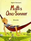 Mattis Oma- Sommer. ( Ab 10 J.)