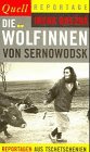 Wolfinnenvon sernowodsk ; reportagen aus tschetschenien
