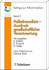 Palliativmedizin, Ausdruck gesellschaftlicher Verantwortung