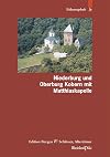 Niederburg und Oberburg Kobern mit Matthiaskapelle