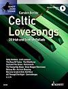 Celtic Lovesongs: 20 Irish and Scottish Ballads