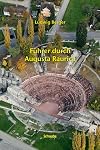 Führer durch Augusta Raurica