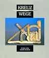Kreuz Wege