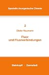 Fluor und Fluorverbindungen ; mit 10 Tabellen
