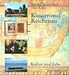 Klosterinsel Reichenau: Kultur und Erbe