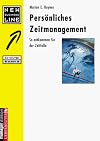 Persönliches Zeitmanagement so entkommen Sie der Zeitfalle