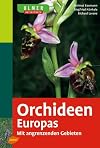 Orchideen Europas. Mit angrenzenden Gebieten
