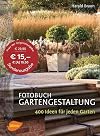 Fotobuch Gartengestaltung: 400 Ideen f&uuml;r jeden Garten