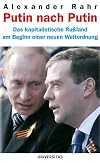 Putin nach Putin. Das kapitalistische Rußland am Beginn einer neuen Weltordnung.