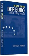 Der Euro : Geburt, Erfolg, Zukunft