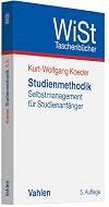 Studienmethodik : selbstmanagement für Studienanfänger