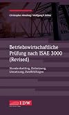 Betriebswirtschaftliche Prüfung nach ISAE 3000 (Revised): Standardsetting, Zielsetzung, Umsetzung, Zweifelsfragen