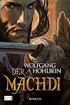 Die Chronik der Unsterblichen 13: Der Machdi