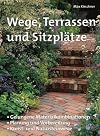 Wege, Terrassen und Sitzplätze.