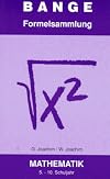 Mathematische Definitionen, Gesetze, Formeln und Tabellen : [5. - 10. Schuljahr]
