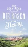Die Rosen von Fleury