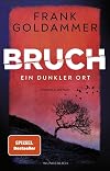 Bruch - Ein dunkler Ort: Felix Bruch 1
