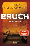 Bruch: Am Abgrund (Felix Bruch 4) (German Edition)