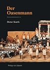Der Oasenmann.
