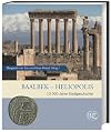 Baalbek - Heliopolis