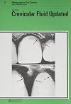Crevicular Fluid Updated: Monographs in Oral Science: 012 (Monographs in Oral Science, Vol. 12)