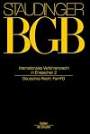 J. von Staudingers Kommentar zum Bürgerlichen Gesetzbuch mit Einführungsgesetz und Nebengesetzen. Einführungsgesetz zum Bürgerlichen Gesetzbuche/IPR / ... in Ehesachen Band 2: (Deutsches Recht: FamFG)