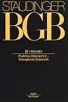 J. von Staudingers Kommentar zum Bürgerlichen Gesetzbuch mit Einführungsgesetz und Nebengesetzen. Familienrecht: §§ 1408-1563: (Eheliches Güterrecht 2 - Vertragliches Güterrecht)