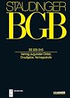 §§ 328-345: (Vertrag zugunsten Dritter, Draufgabe, Vertragsstrafe) (J. von Staudingers Kommentar zum Bürgerlichen Gesetzbuch mit Einführungsgesetz und Nebengesetzen. Recht der Schuldverhältnisse)